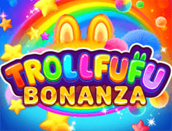 Trollfufu Bonanza